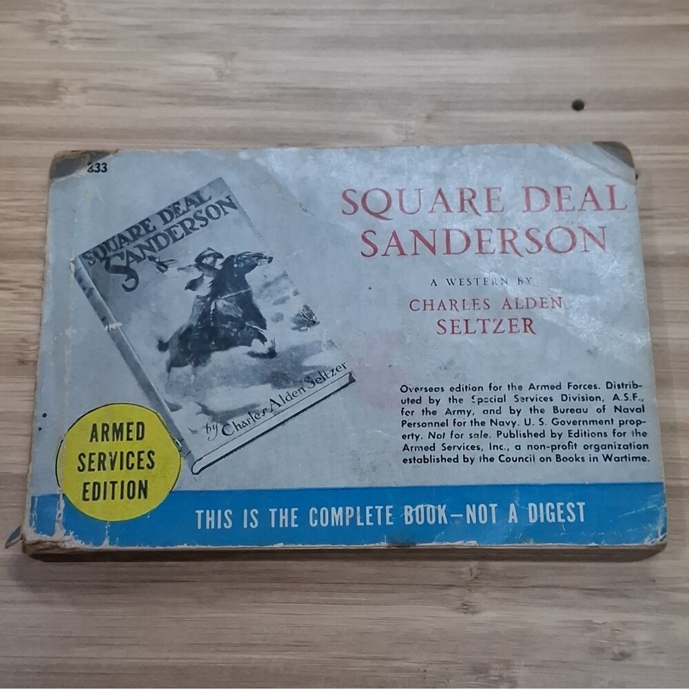 Square Deal Sanderson Charles Alden Seltzer WWII Armed Services Edition ASE Book